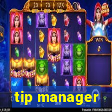 tip manager